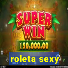 roleta sexy